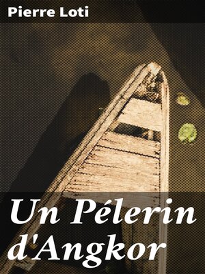cover image of Un Pélerin d'Angkor